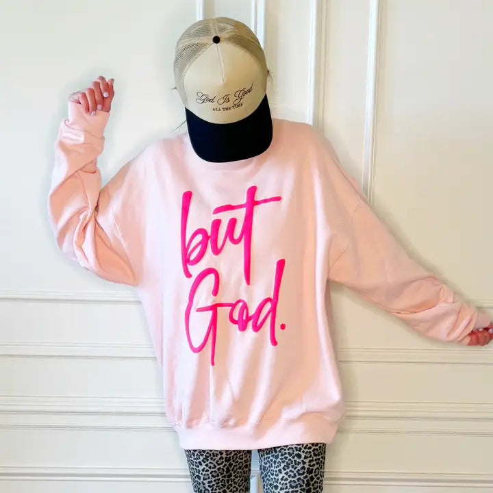 Puff But God Adult Sweatshirt